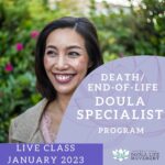 Jan 2023 Death/End of Life Doula Specialist Program